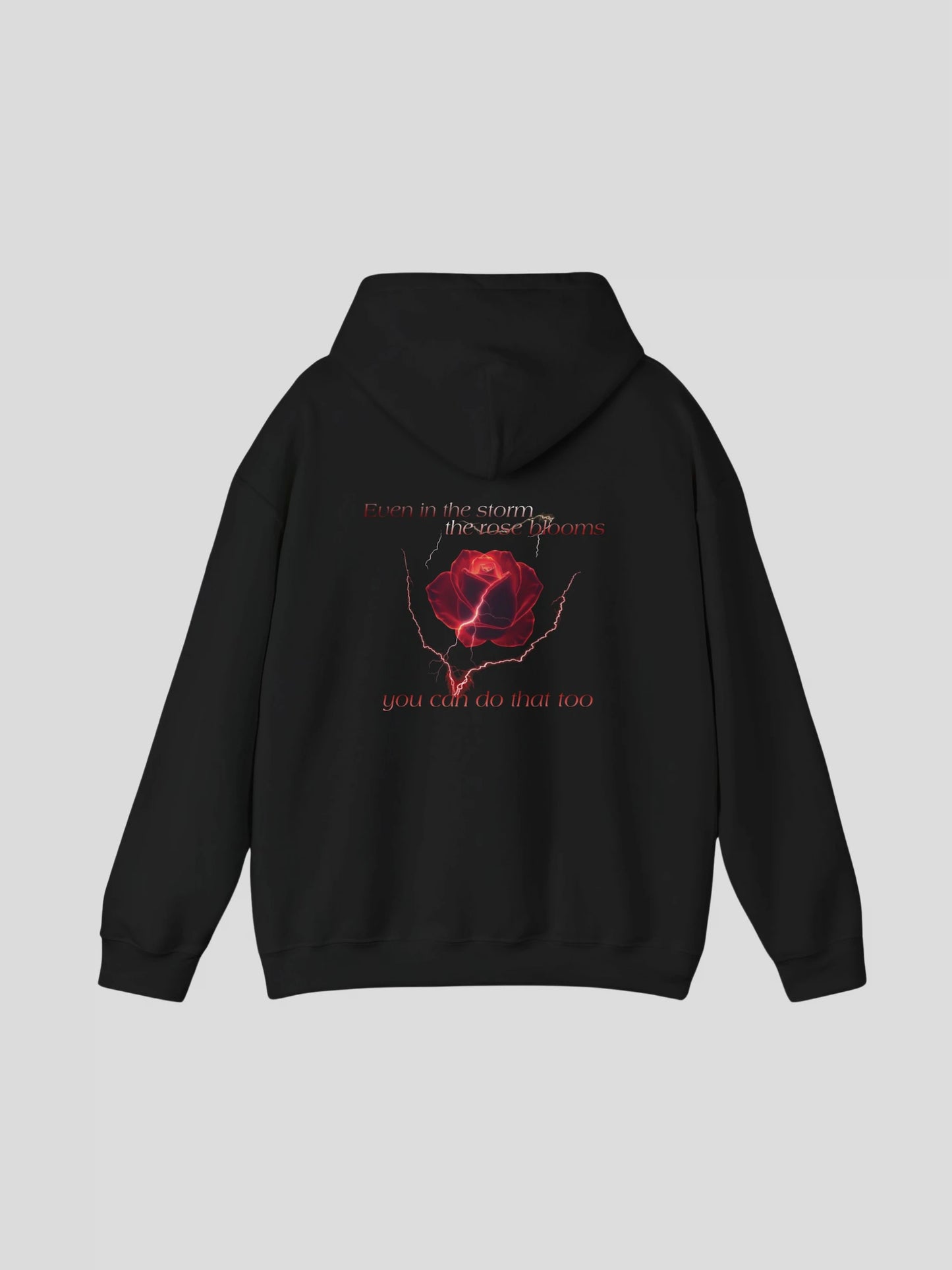 Back view of the Black Rose Graphic Hoodie featuring rose print with motivational quote – positive message graphic hoodie for everyday confidence.