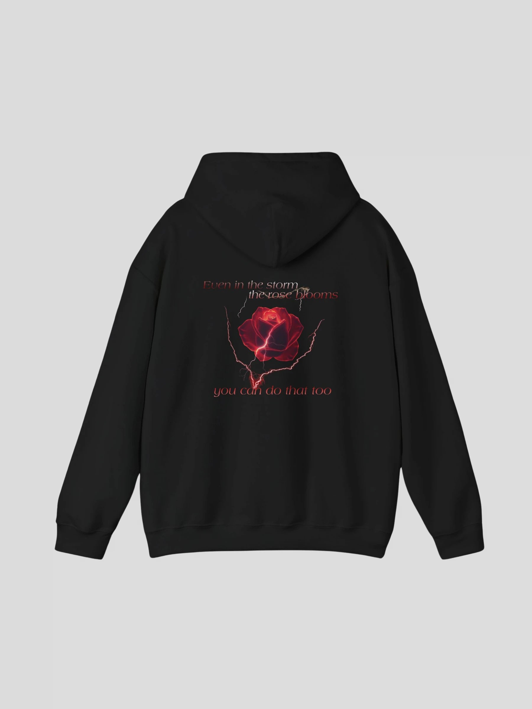 Back view of the Black Rose Graphic Hoodie featuring rose print with motivational quote – positive message graphic hoodie for everyday confidence.
