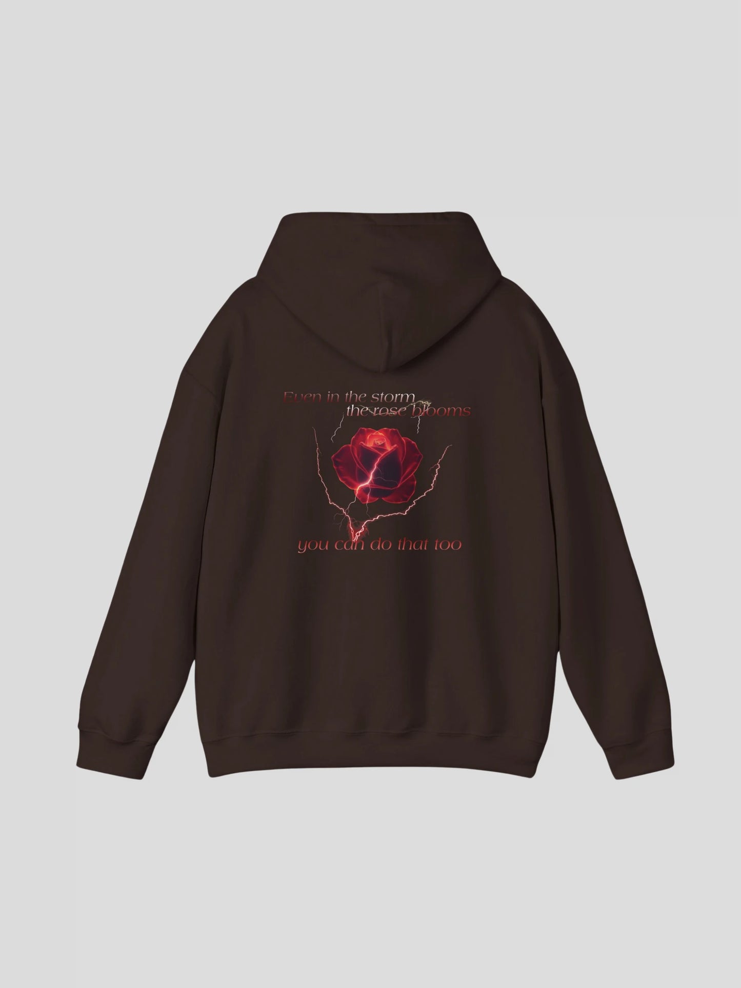 Back view of the Dark Brown Rose Streetwear Hoodie showing motivational text and red rose graphic – hoodie with inspirational quote for men and women.